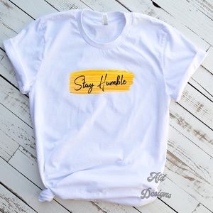 Stay Humble Graphic T-Shirt